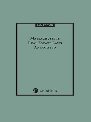 cover image of Massachusetts Real Estate Laws Annotated
